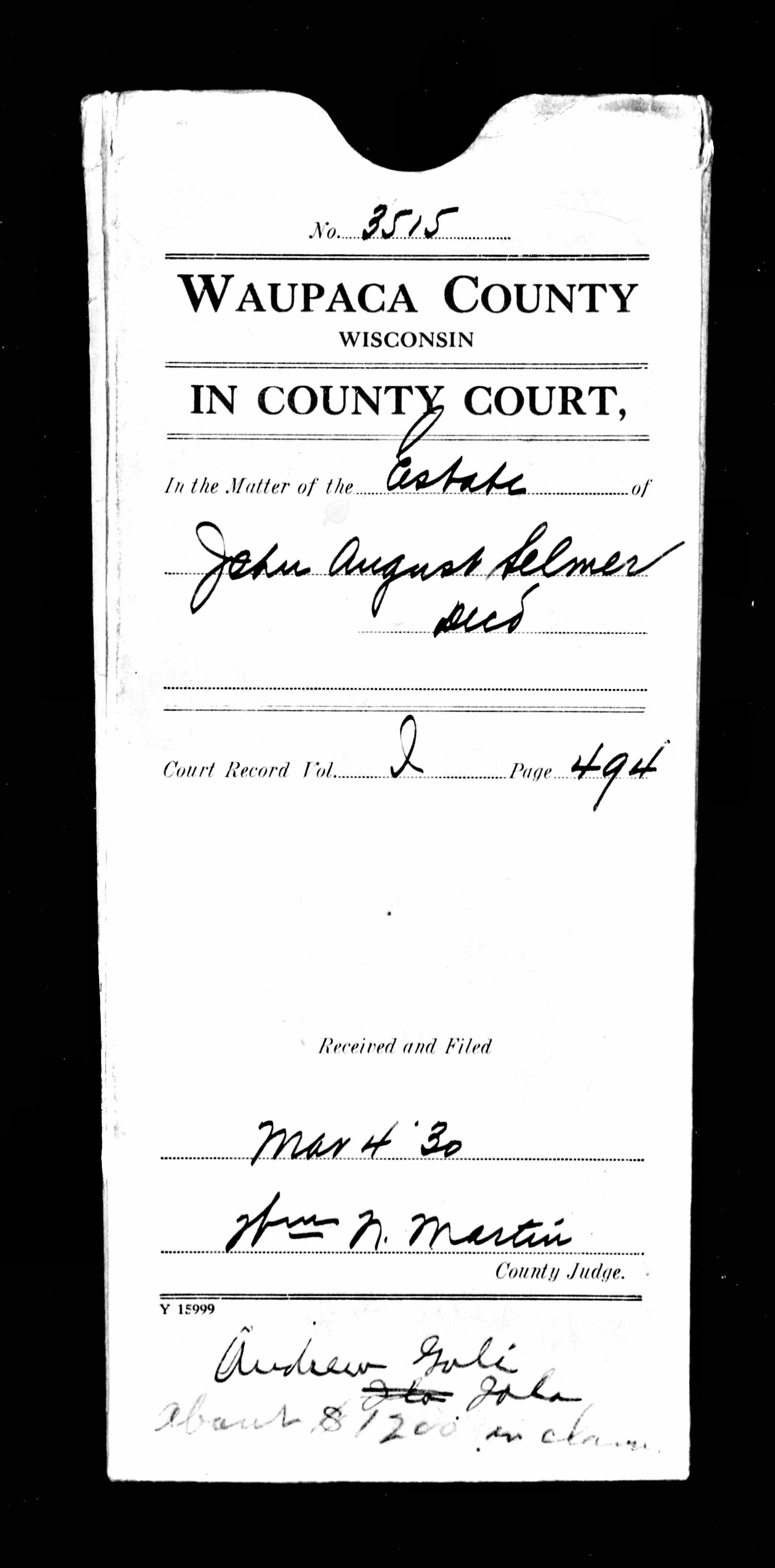 Wisconsin, testamenten och testamentsbevakningar, 1800-1987, Waupaca Probate Records, Files 3502-3532